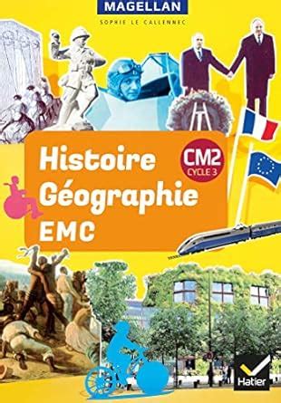 Amazon Fr Magellan Histoire G Ographie Emc Cm Ed Livre