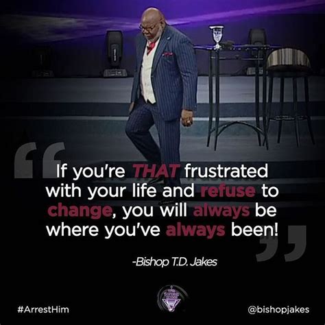 20 Td Jakes Quotes Images April Quote