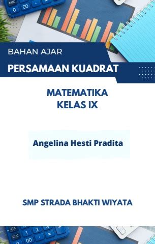 Bahan Ajar Persamaan Kuadrat Angelinahestip Flip Pdf Anyflip