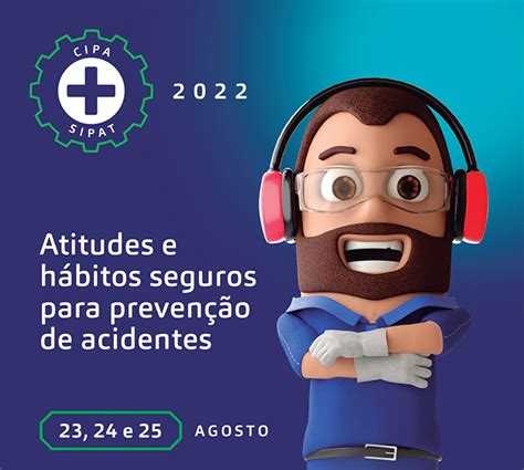 Sipat 2022 Atitudes E Hábitos Seguros Para Prevenção De Acidentes