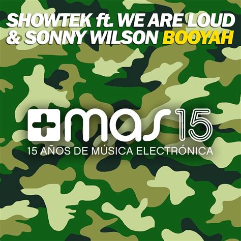 Booyah feat We Are Loud Sony Wilson Single álbum de Showtek en