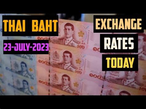Thai Baht Exchange Rates Today 23 July 2023 - YouTube