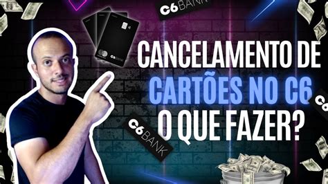 Cancelamento Em Massa De Limites Cartões E Contas No C6 Bank O Que Fazer Youtube