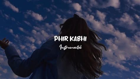 Phir Kabhi Arijit Singh Slowed Reverb Lofi Version M S Dhoni