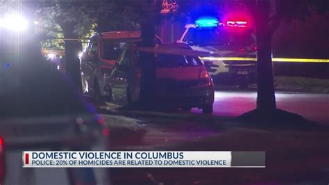 Police 20 Of Columbus Homicides Related To Domestic Violence Nbc4