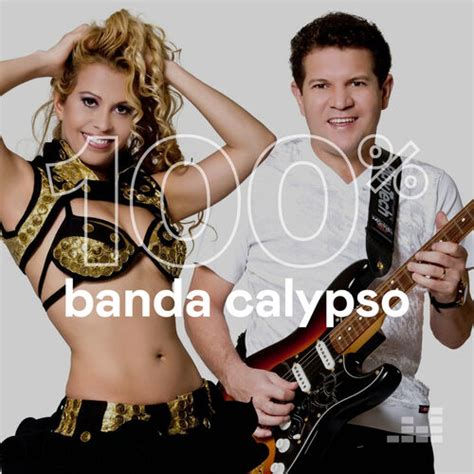 Playlist Banda Calypso Ouvir Na Deezer