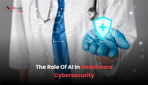 The Role Of Ai In Healthcare Cybersecurity Aeologic Blog