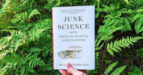 Book Review: Junk Science and the American Criminal Justice System