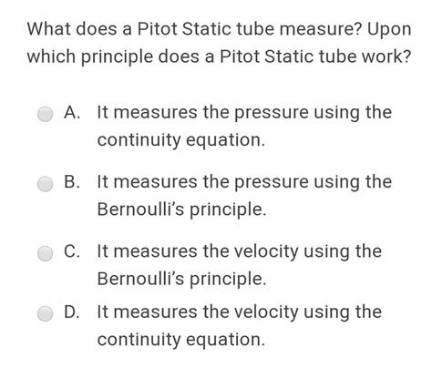 Solved What Does A Pitot Static Tube Measure Upon Which