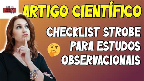 Checklist STROBE confira o que não pode faltar para publicar um estudo