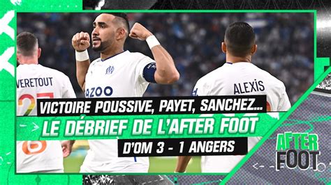 Om Angers Victoire Poussive Payet Sanchez Le D Brief De L