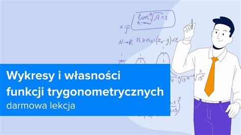 Matematyka Wykresy I W Asno Ci Funkcji Trygonometrycznych