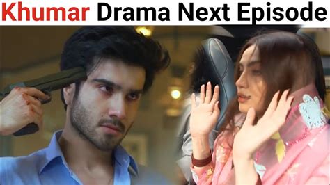 Khumar Episode 12 And 13 Teaser Promo Review Khumardrama Har Pal Geo