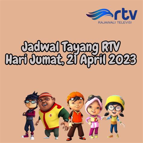 Jadwal Tayang RTV Jumat 21 April 2023