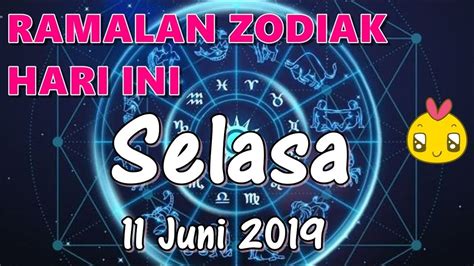 Ramalan Zodiak Hari Ini Selasa Juni Youtube