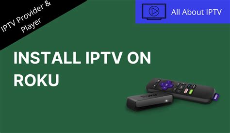 How To Install And Stream IPTV On Roku TV And Device All About IPTV