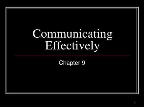 Ppt Communicating Effectively Powerpoint Presentation Free Download