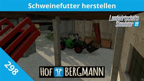 Schweinefutter Herstellen Ls Hof Bergmann Pc Lets Play