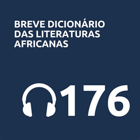 Drops de Leitura Breve dicionário das literaturas africanas Blog da