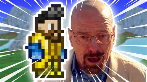 Playing Terraria As Walter White Youtube