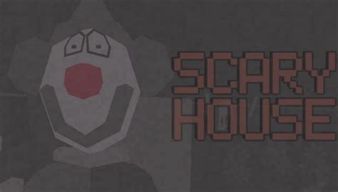 Scary House Game Free Download - IGG Games