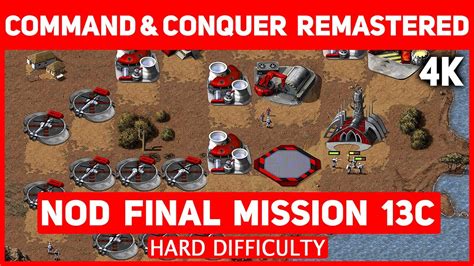 Command And Conquer Remastered 4k Nod Final Mission 13 C Cradle Of My