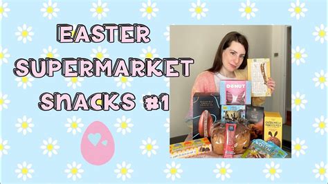 Taste Test Review Of Supermarket Easter Snacks Co Op M S