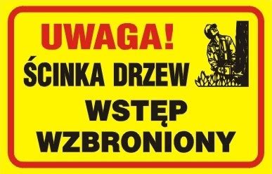 Tablica Uwaga Cinka Drzew Wst P Wzbroniony X Tab Sd Cena