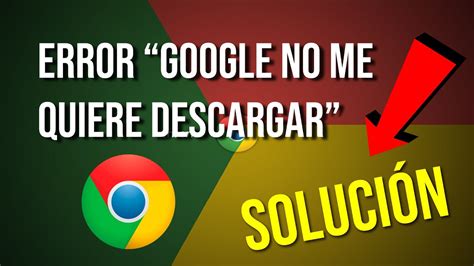 No puedo instalar Google Chrome SOLUCIÓN YouTube