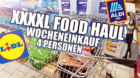 Xxxl Food Haul Wocheneinkauf Beim Lidl Und Aldi Voll Viele