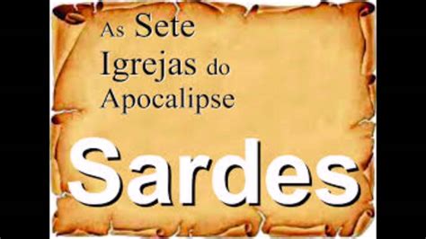 A Igreja De Sardes A Igreja Que Estava Morta YouTube