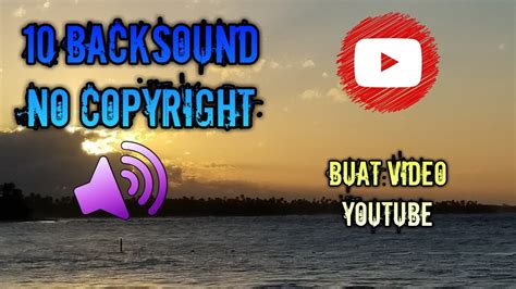 Backsound No Copyright Buat Vidio Youtube Youtube