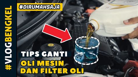 Cara Ganti Oli Dan Filter Oli Mobil Honda Brio Di Rumah Jangan Sampe