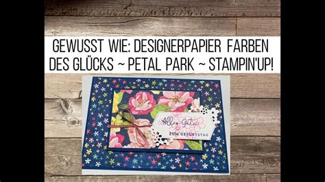 Designerpapier Farben des Glücks in Kombination mit Petal Park