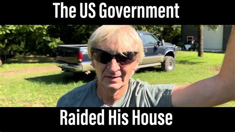 Government Trespassers Vandalized His House Youtube