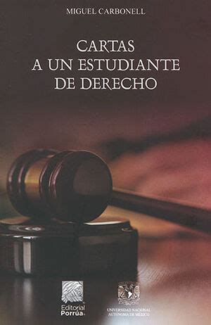 Descarga Gratis El Libro Cartas A Un Estudiante De Derecho De Miguel