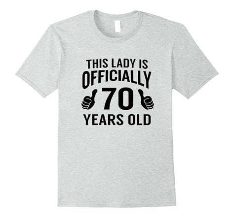 This Lady Is 70 Funny 70th Birthday T Shirt Cool Ladies T Art Artvinatee