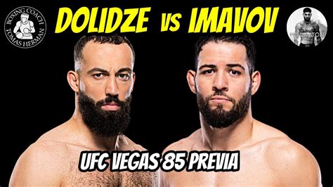 Dolidze Vs Imavov Ufc Vegas Previa Youtube