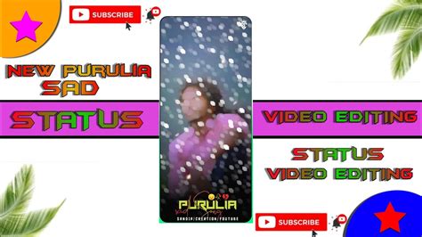 New Purulia Sad Status Video Edting Special Bewafa Status Video Edting