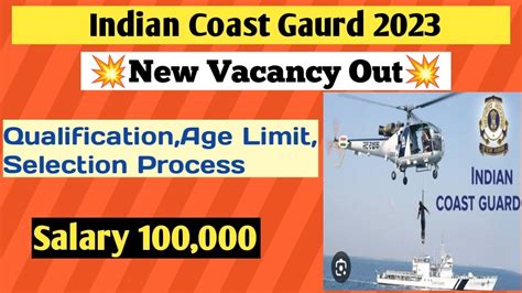 Indian Coast Guard Recruitment 2023 Indian Coast Guard Vacancy 2023