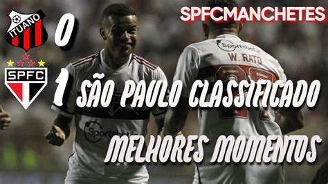 Ituano X S O Paulo Melhores Momentos Coletiva Dorival Jr Youtube