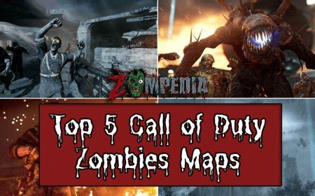 Top 5 Call of Duty Zombies Maps | Zompedia