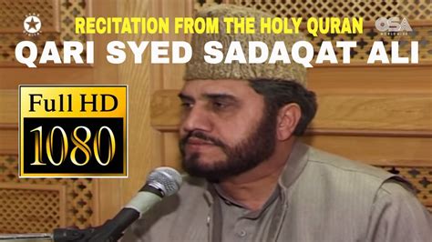 RECITATION FROM THE HOLY QURAN - QARI SYED SADAQAT ALI - OSA WORLDWIDE ...