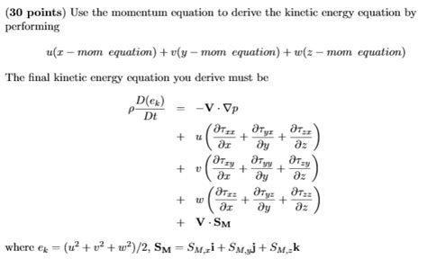 Solved (30 points) Use the momentum equation to derive the | Chegg.com