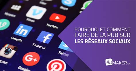 Les Avantages De Faire De La Pub Sur Les Réseaux Sociaux