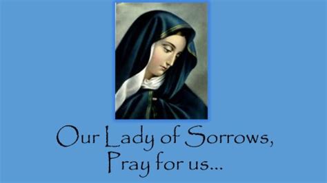 Our Lady of Sorrows Mass - St. Francis School