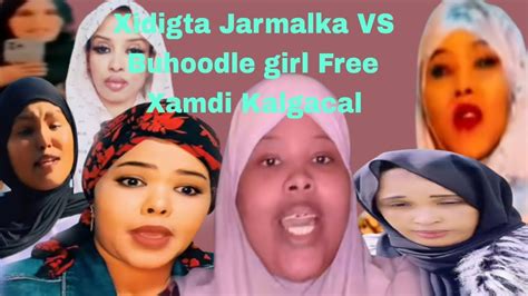 Xidigta Jarmalka Vs Buhoodle Girl Iyo Free Xamdi Kalgacal Qaybtii