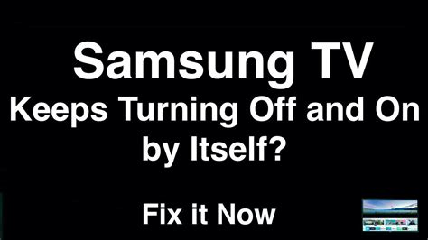 Samsung TV Keeps Turning Off And On By Itself Fix It Now YouTube