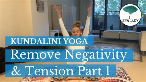 Kundalini Yoga To Remove Negativity Tension Part 1 YouTube