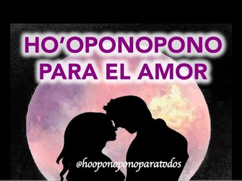 HO OPONOPONO Para El Amor Autoestima Y Relaciones De Pareja Amor Propio